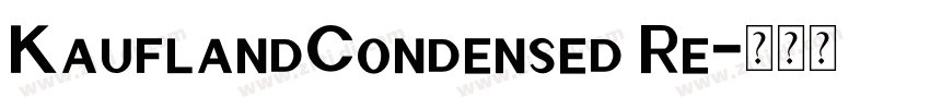 KauflandCondensed Re字体转换